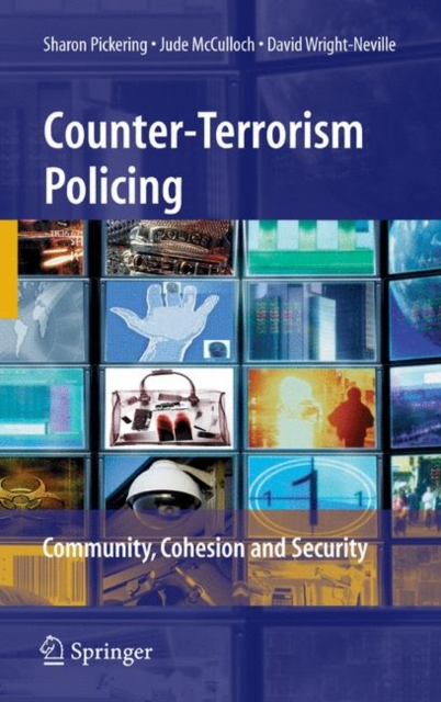 Counter-terrorism Policing : Community, Cohesion and Security, Hardback Book