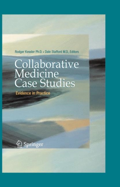 Collaborative Medicine Case Studies : Evidence in Practice, Hardback Book