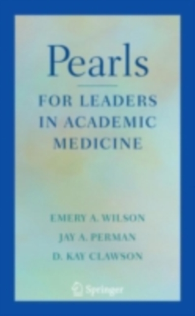 Pearls for Leaders in Academic Medicine, PDF eBook