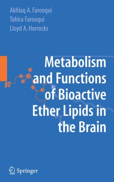 Metabolism and Functions of Bioactive Ether Lipids in the Brain, Hardback Book