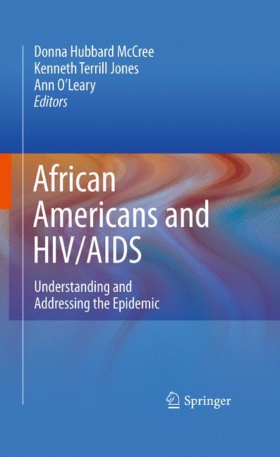 African Americans and HIV/AIDS : Understanding and Addressing the Epidemic, Hardback Book