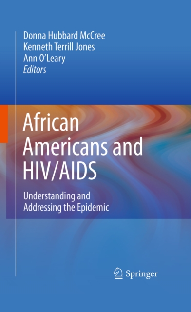 African Americans and HIV/AIDS : Understanding and Addressing the Epidemic, PDF eBook