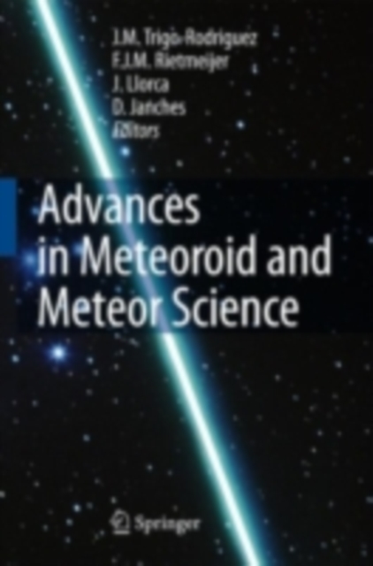Advances in Meteoroid and Meteor Science, PDF eBook