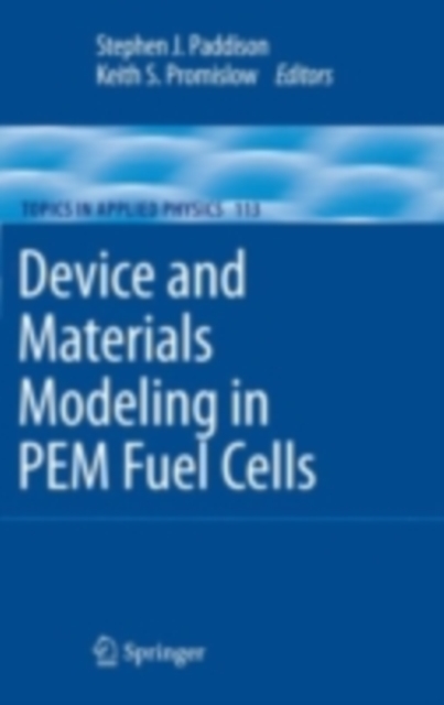 Device and Materials Modeling in PEM Fuel Cells, PDF eBook