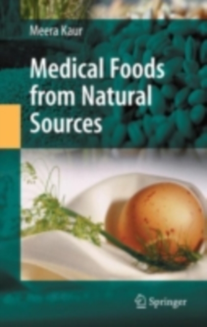 Medical Foods from Natural Sources, PDF eBook