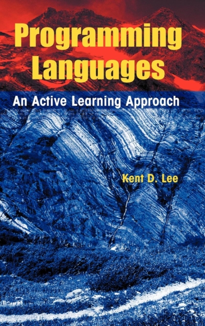 Programming Languages : An Active Learning Approach, Hardback Book