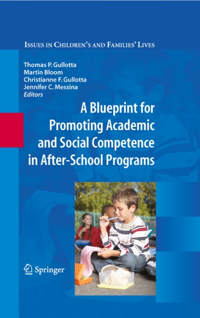 A Blueprint for Promoting Academic and Social Competence in After-School Programs, PDF eBook