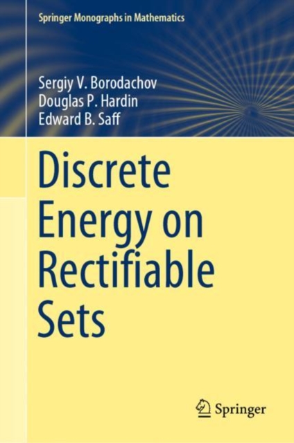 Discrete Energy on Rectifiable Sets, Hardback Book