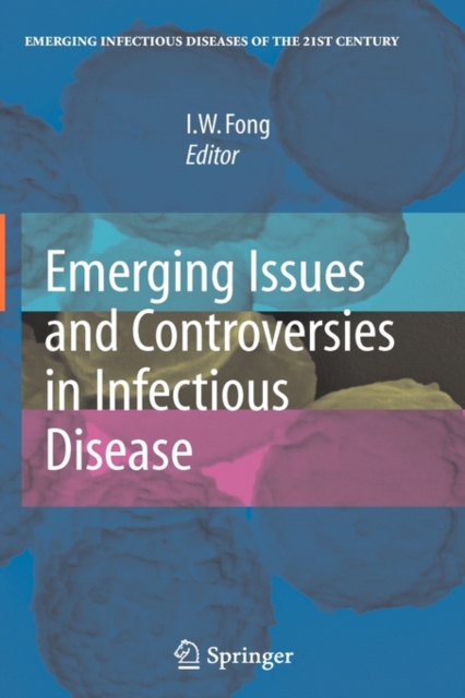 Emerging Issues and Controversies in Infectious Disease, Hardback Book