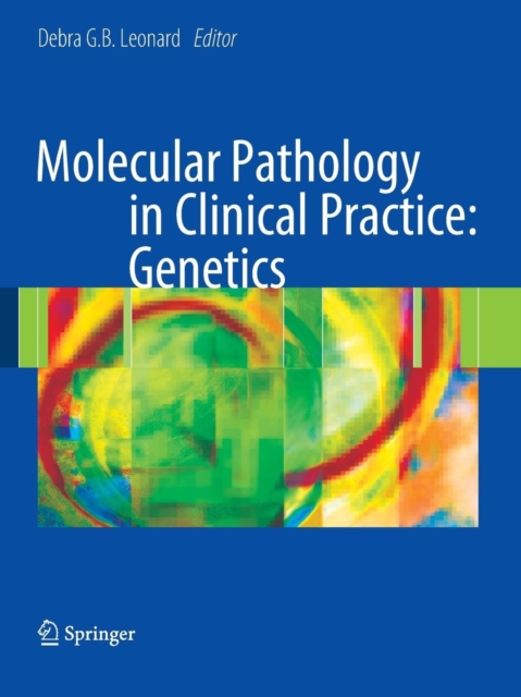 Molecular Pathology in Clinical Practice: Genetics, Paperback / softback Book