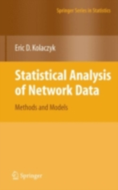 Statistical Analysis of Network Data : Methods and Models, PDF eBook