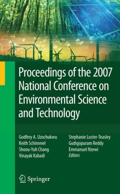 Proceedings of the 2007 National Conference on Environmental Science and Technology, Hardback Book