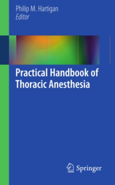 Practical Handbook of Thoracic Anesthesia, PDF eBook