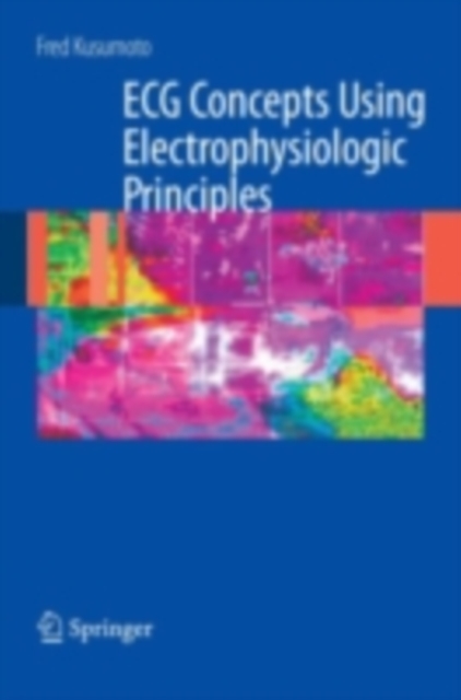 ECG Interpretation: From Pathophysiology to Clinical Application, PDF eBook