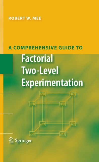 A Comprehensive Guide to Factorial Two-Level Experimentation, PDF eBook