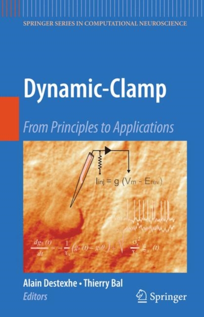 Dynamic-Clamp : From Principles to Applications, Hardback Book