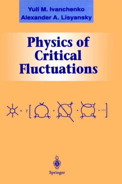 Physics of Critical Fluctuations, Hardback Book