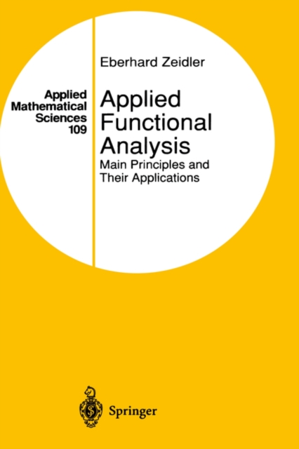 Applied Functional Analysis : Main Principles and Their Applications, Hardback Book