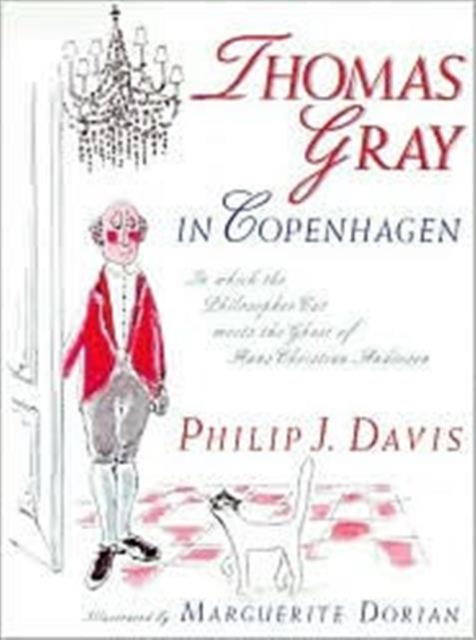 Thomas Gray in Copenhagen : In Which the Philosopher Cat Meets the Ghost of Hans Christian Andersen, Hardback Book