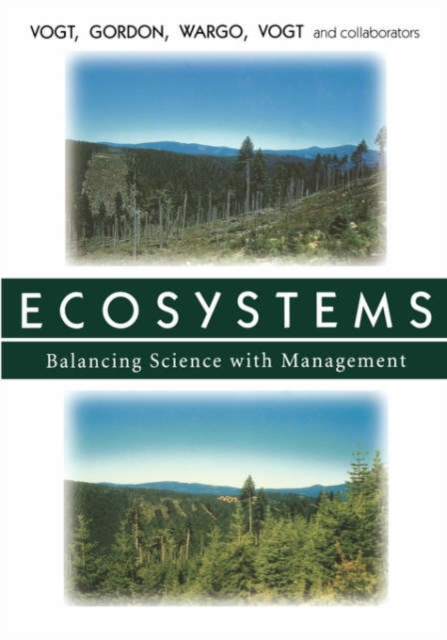 Ecosystems : Balancing Science with Management, Hardback Book