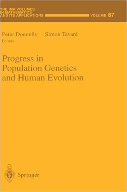 Progress in Population Genetics and Human Evolution, Hardback Book