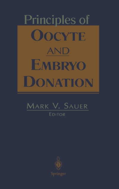Principles of Oocyte and Embryo Donation, Hardback Book