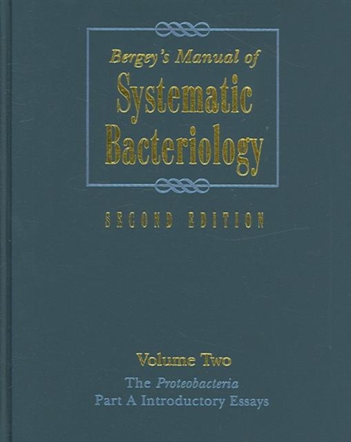Bergey's Manual of Systematic Bacteriology : Volume 2 : The Proteobacteria, Book Book