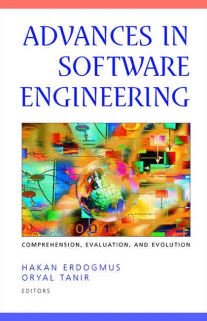 Advances in Software Engineering : Comprehension, Evaluation, and Evolution, Hardback Book