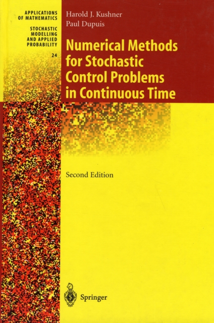 Numerical Methods for Stochastic Control Problems in Continuous Time, Hardback Book