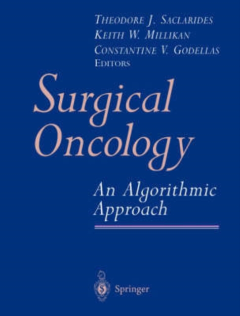 Surgical Oncology : An Algorithmic Approach, Hardback Book