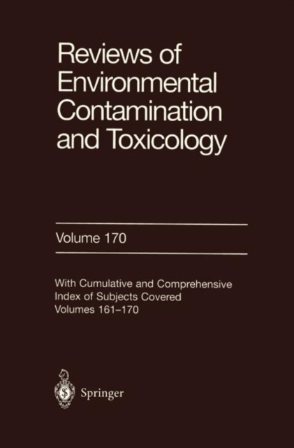 Reviews of Environmental Contamination and Toxicology 170, Hardback Book