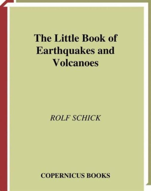 The Little Book of Earthquakes and Volcanoes, Hardback Book