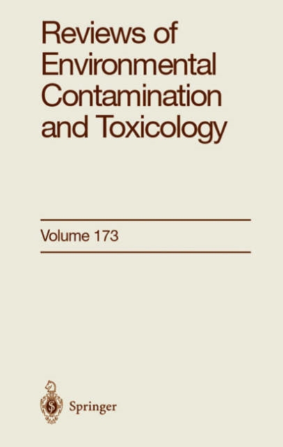 Reviews of Environmental Contamination and Toxicology 173, Hardback Book