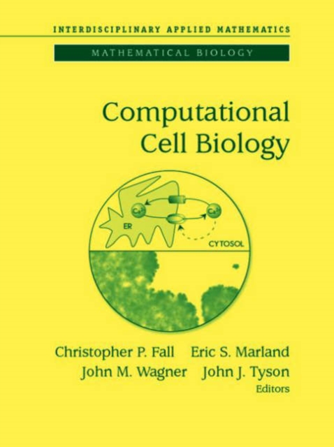 Computational Cell Biology, Hardback Book
