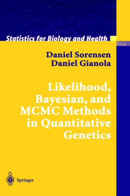 Likelihood, Bayesian, and MCMC Methods in Quantitative Genetics, Hardback Book