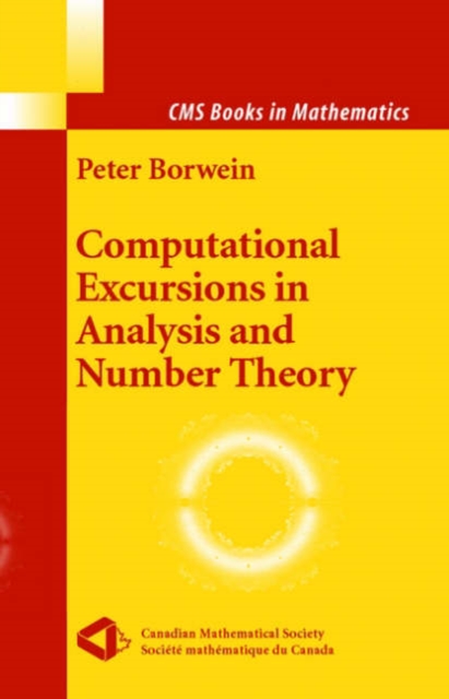 Computational Excursions in Analysis and Number Theory, Hardback Book
