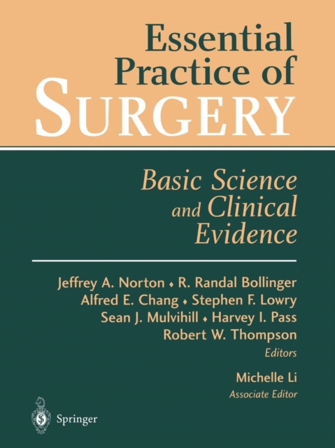 Essential Practice of Surgery : Basic Science and Clinical Evidence, Paperback / softback Book