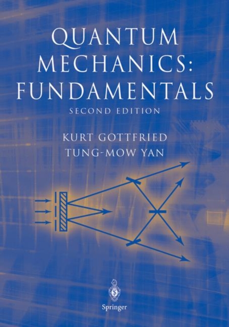 Quantum Mechanics: Fundamentals, Hardback Book