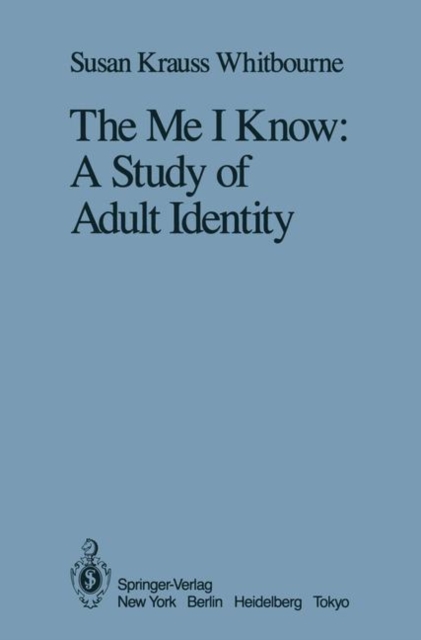 The Me I Know : A Study of Adult Identity, Paperback / softback Book