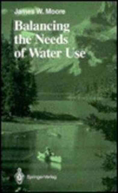 Balancing the Needs of Water Use, Hardback Book