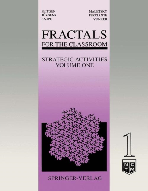 Fractals for the Classroom: Strategic Activities Volume One, Paperback / softback Book