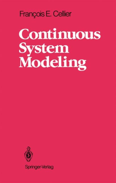 Continuous System Modeling, Hardback Book