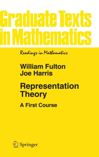 Representation Theory : A First Course, Hardback Book