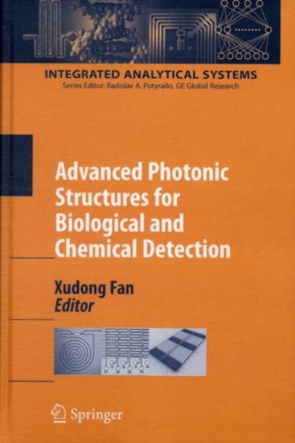 Advanced Photonic Structures for Biological and Chemical Detection, PDF eBook
