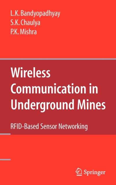 Wireless Communication in Underground Mines : RFID-based Sensor Networking, Hardback Book