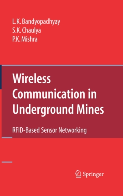 Wireless Communication in Underground Mines : RFID-based Sensor Networking, PDF eBook