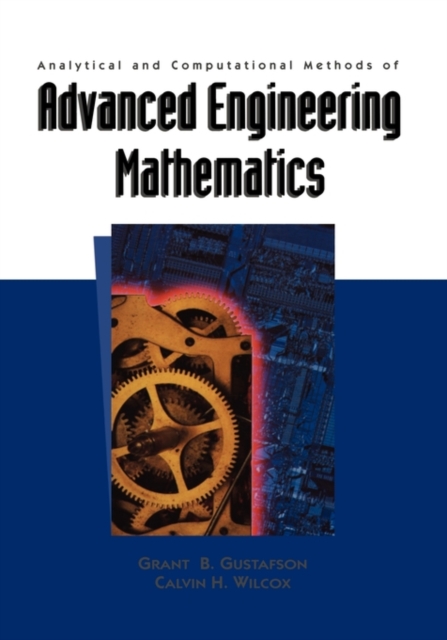 Analytical and Computational Methods of Advanced Engineering Mathematics, Hardback Book