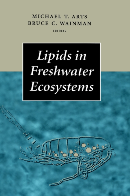 Lipids in Freshwater Ecosystems, Hardback Book