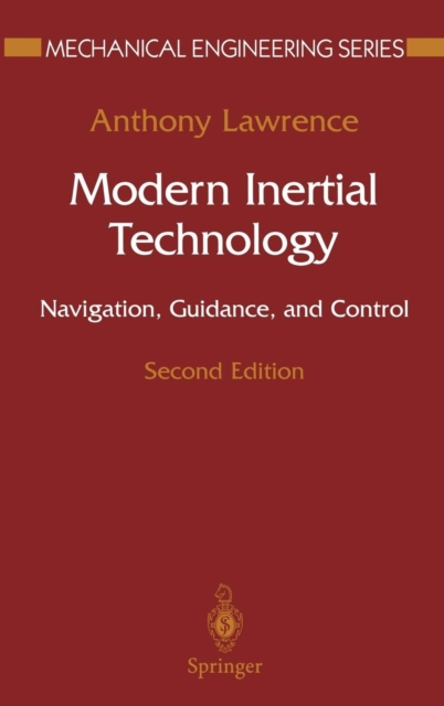 Modern Inertial Technology : Navigation, Guidance, and Control, Hardback Book