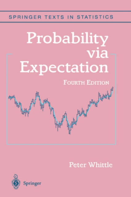 Probability Via Expectation, Hardback Book